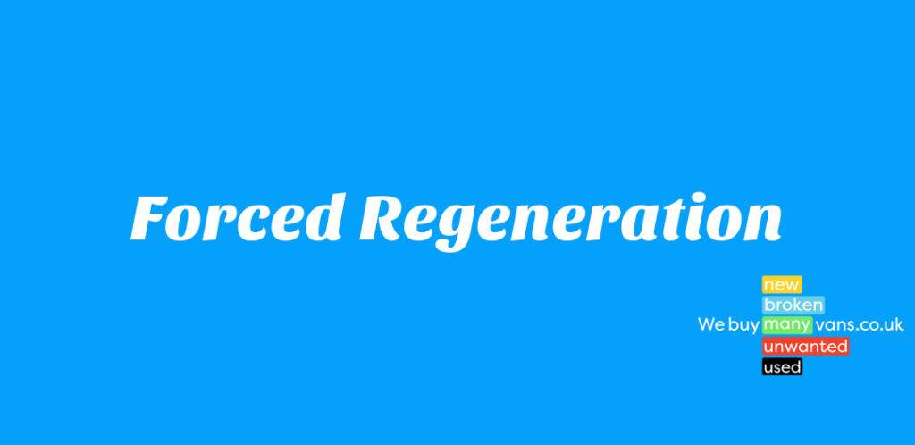 Forced Regeneration